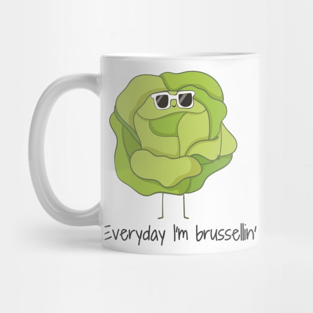 Everyday I'm Brusselling, Funny Brussel Sprouts Christmas by Dreamy Panda Designs